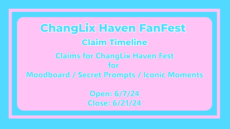 Picture that has the claim timeline for the fest. It opens 6/7/24 and closes 6/21/24.