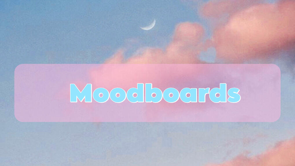 Picture that has the word moodboard on it.